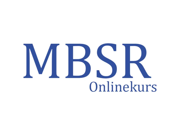 MBSR Onlinekurs - Stressbewältigung durch Achtsamkeit